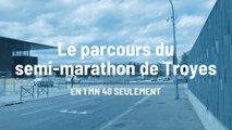 Le parcours du semi-marathon 2022 de Troyes