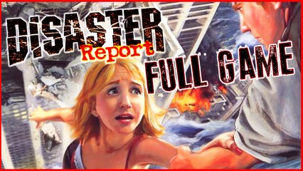 Disaster Report / SOS: The Final Escape FULL GAME (PS2)