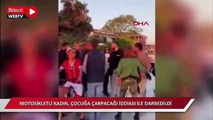 Büyükçekmece'de motosikletli kadın, çocuğa çarpacağı iddiası ile darbedildi