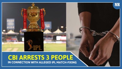 CBI arrests 3 people in connection with alleged IPL match-fixing, betting