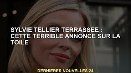 Sylvie Tellier décrochée : cette annonce effrayante sur le Web