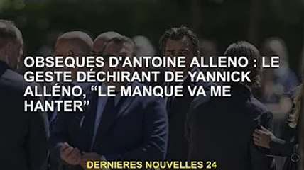 Enterrement d'Antoine Alléno : le geste déchirant de Yannick Alléno, "Le manque me hantera"