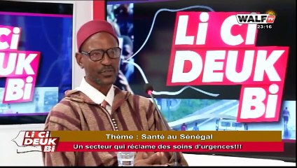 [????LIVE_LI CI DEUK BI] SANTE AU SENEGAL : UN SECTEUR QUI RECLAME DES SOINS D'URGENCE