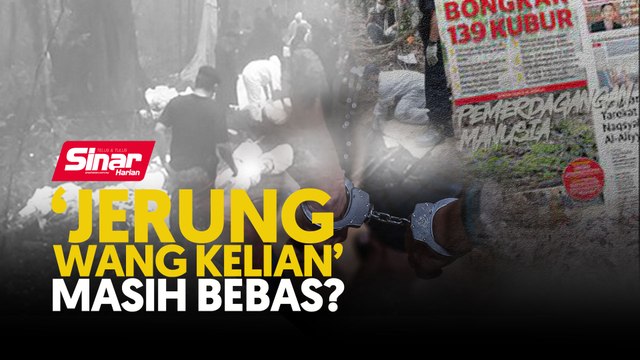 'Jerung Wang Kelian' masih bebas?