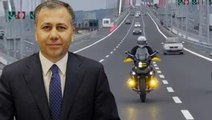 İstanbul Valisi Ali Yerlikaya, 1915 Çanakkale Köprüsü'nden motosikletiyle geçti