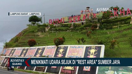 Menikmati Udara Sejuk di Rest Area Sumber Jaya Lampung