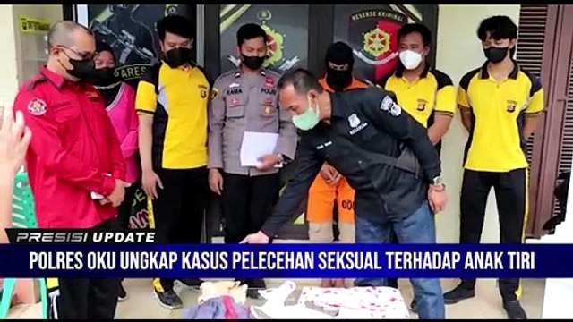 Polres OKU Polda Sumsel Ungkap Kasus Pelecehan Seksual Terhadap Anak Tiri