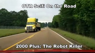 Old Time Radio On the Road - 2000 Plus The Robot Killer