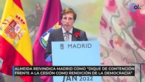 Almeida reivindica Madrid como “dique de contención frente a la cesión como rendición de la democracia”