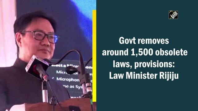 Government has removed around 1,500 obsolete laws, provisions: Law Minister Rijiju