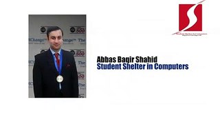 Abbas Shahid Baqir Director Student Shelter In Computers Wins Arabia500 Awards & Pakistan100 Awards