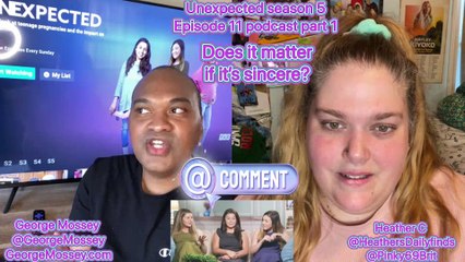 Unexpected Podcast with George Mossey & Heather C S5E11 Part 1 #unexpected #unexpectedTLC  #Podcast