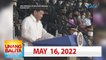 Unang Balita sa Unang Hirit: May 16, 2022 [HD]