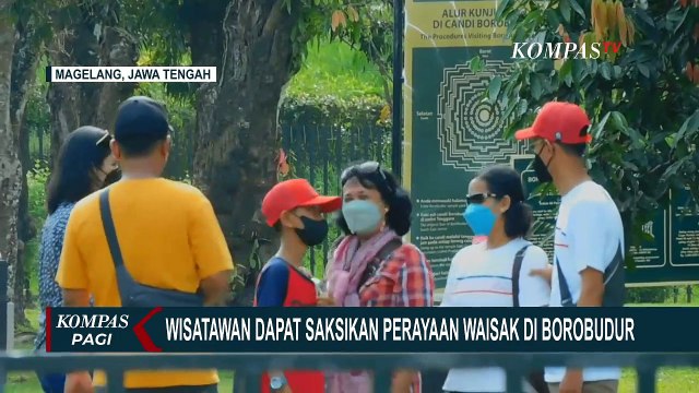 Candi Borobudur Tetap Dibuka, Wisatawan Bisa Saksikan Secara Langsung Perayaan Hari Raya Waisak