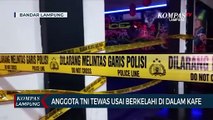 Anggota TNI Tewas Usai Berkelahi di Kafe