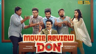 Don Review | Movie Analysis | Cinema Traveller with Kavitha Jaubin