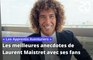 «Les Apprentis Aventuriers»: Les meilleures anecdotes de Laurent Maistret avec ses fans