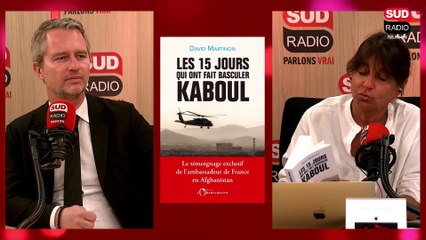 "Un taliban modéré, ça n'existe pas !" David Martinon, ambassadeur de France en Afghanistan