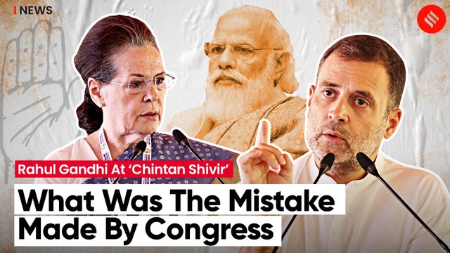 At Congress' Chintan Shivir', Rahul Gandhi Admitted Losing Connect With People