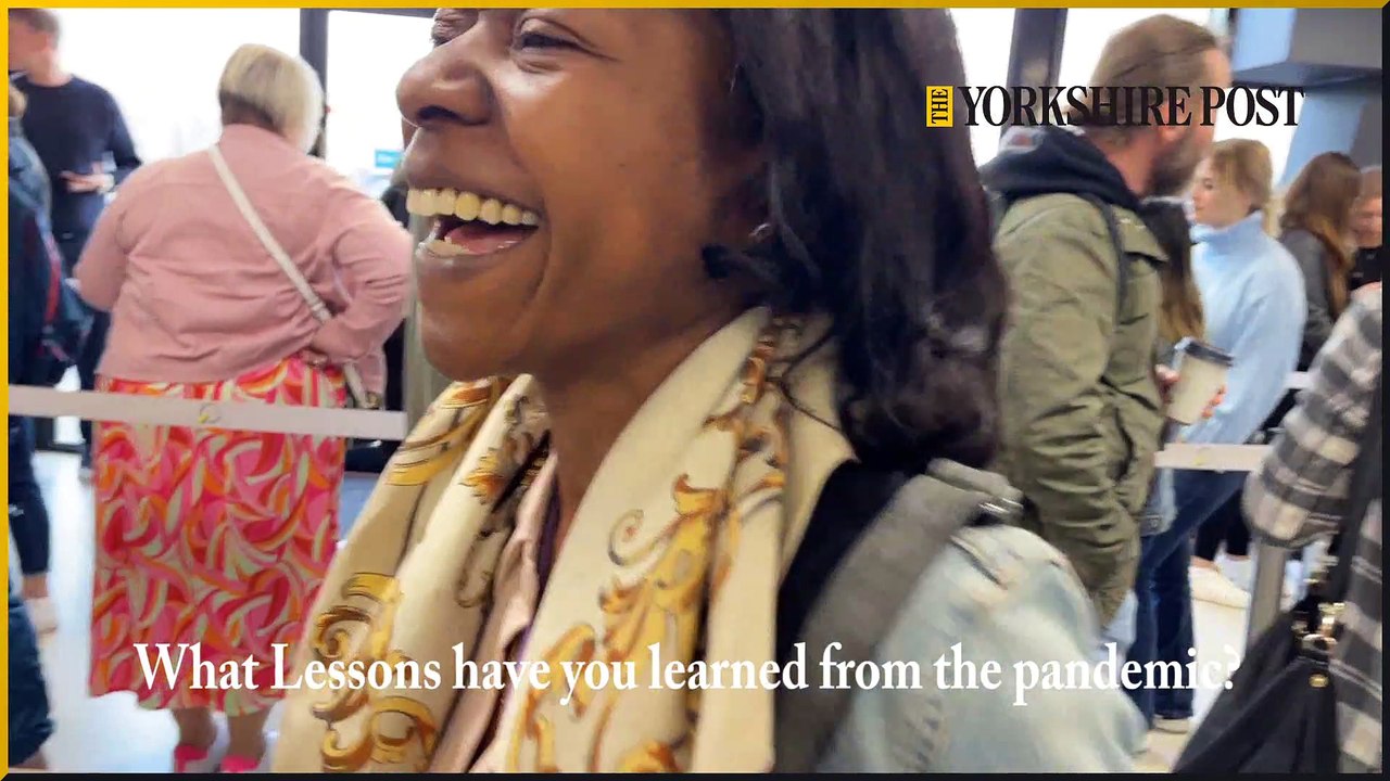 Yorkshire Post vox pop 19-5-22 Lessons from Pandemic
