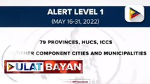 NCR at maraming lugar sa bansa, mananatili sa Alert Level 1 hanggang May 31