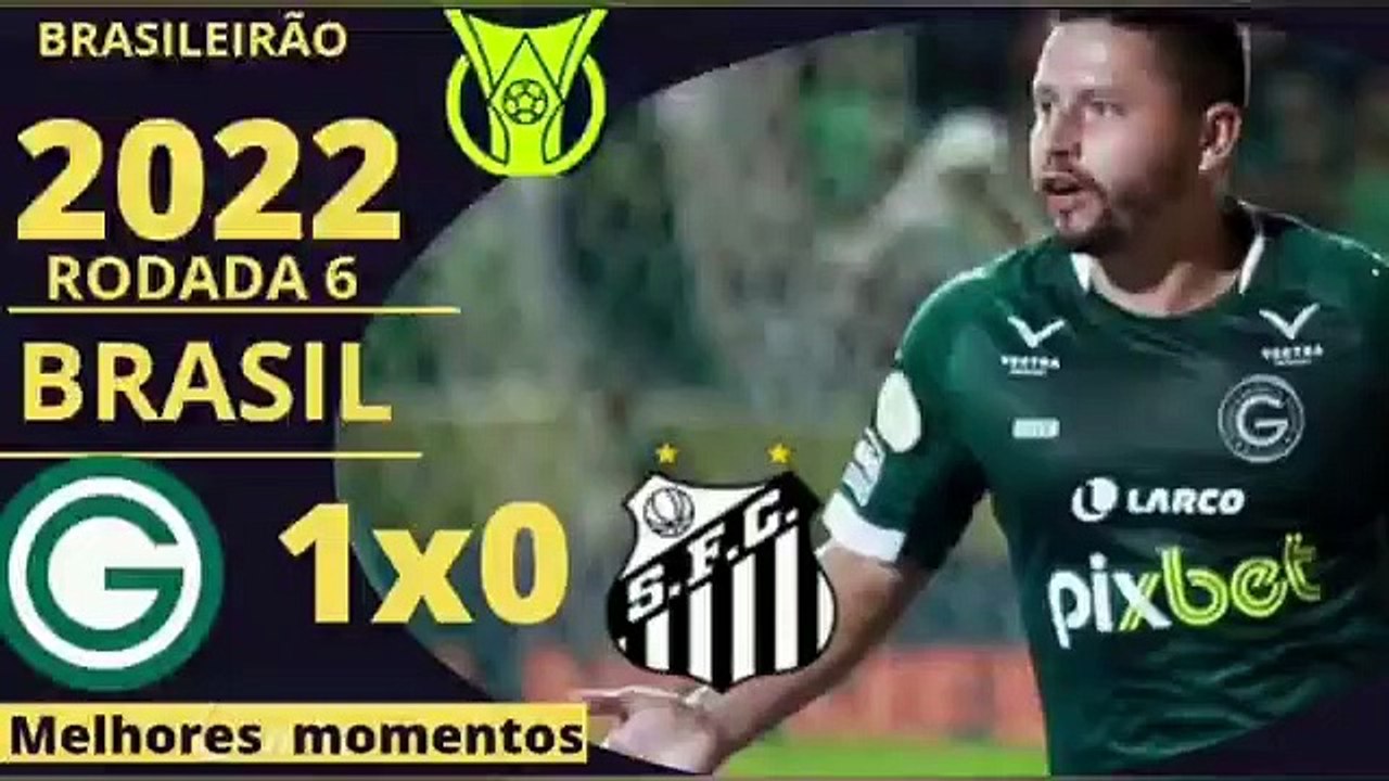 GOIÁS 1 X 0 SANTOS | MELHORES MOMENTOS | 6ª RODADA BRASILEIRÃO 2022 |