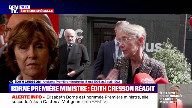 Édith Cresson: Je pense qu'Élisabeth Borne subira moins d'attaques que moi