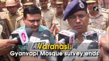 Gyanvapi Mosque survey ends