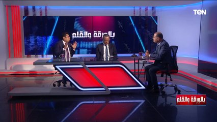 خالد أبو بكر: المصلحة تحكم المجتمع الدولي وسياسة مصر الدولية على الحياد