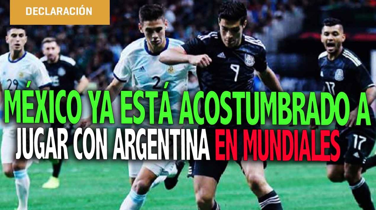 México vs Argentina en Qatar será un buen juego: Exequiel Palacios