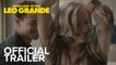 GOOD LUCK TO YOU, LEO GRANDE _ Official Trailer _