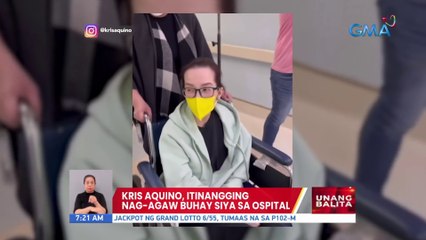 Kris Aquino, itinangging nag-agaw buhay siya sa ospital | UB