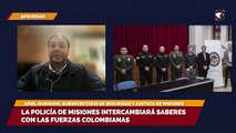 La policía de Misiones intercambiará saberes con las fuerzas Colombianas