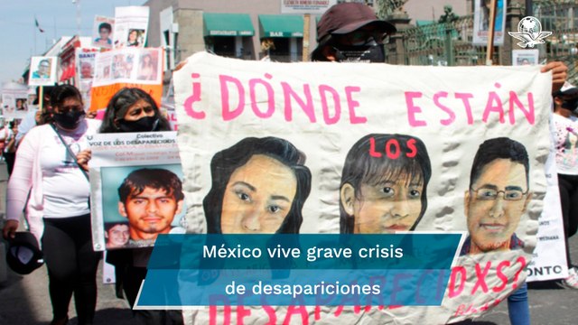 México llega a cifra histórica de 100 mil personas desaparecidas y no localizadas
