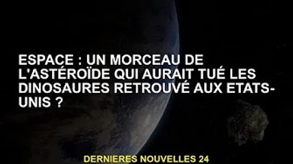 Espace : un astéroïde qui tuera les dinosaures trouvés en Amérique ?