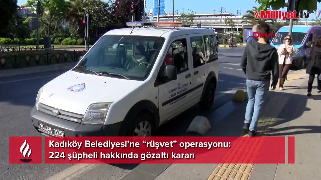 Kadıköy Belediyesi'nde rüşvet operasyonu! 224 kişi hakkında gözaltı kararı
