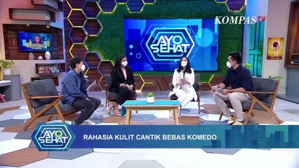 Apa Sih Penyebab Komedo? Begini Penjelasannya