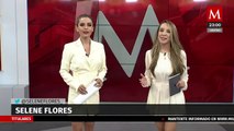 Milenio Noticias, con Verónica Sánchez y Selene Flores, 16 de mayo de 2022