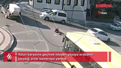 Yolun karşısına geçmek isteyen yayaya arabanın çarptığı anlar kameraya yansıdı