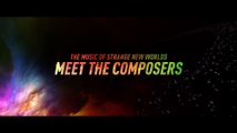 Star Trek Strange New Worlds - Composing Music For The New Series