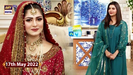 Good Morning Pakistan -17th May 2022