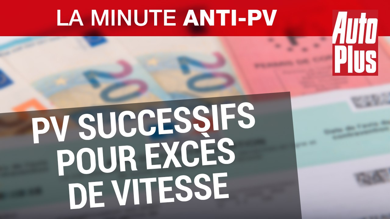 PV successifs pour excès de vitesse