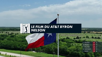 Le film du AT&T Byron Nelson - PGA Tour