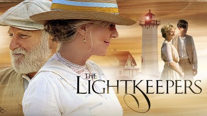 The Lightkeepers (2009) | Full Movie | Richard Dreyfuss | Bruce Dern | Mamie Gummer | Daniel Adams