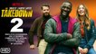 The Takedown 2 Trailer (2022) Netflix, Release Date, Sequel, Part 2, Ending Explained,Watch Online