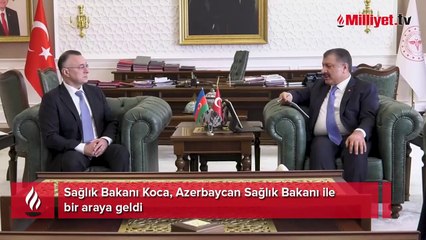 Sağlık Bakanı Koca, Azerbaycan Sağlık Bakanı ile bir araya geldi