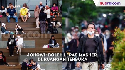 Presiden Jokowi: Masyarakat Boleh Lepas Masker di Ruangan Terbuka