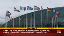 İsveç ve Finlandiya NATO'ya yarın başvuruyor! Flaş 'Türkiye' mesajı...