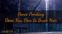 Demi Kau dan Sibuah Hati - Pance Pondaag