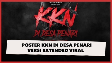 Download Video: Poster KKN di Desa Penari Versi Extended Viral, Netizen: Gara-Gara Nanya Proker Nur DKK Nih